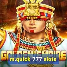 m.quick 777 slots